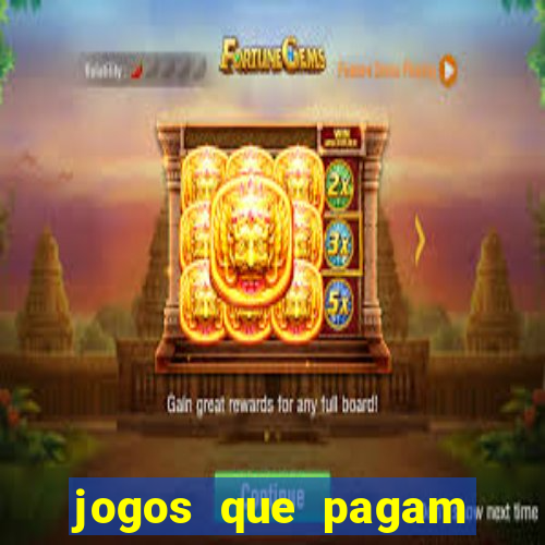 jogos que pagam dinheiro de verdade no pix